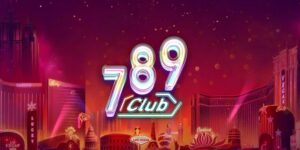 Nên chọn 789club để chơi